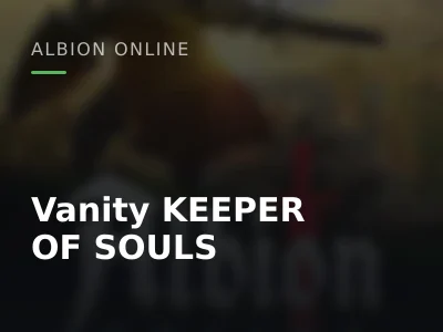 Vanity KEEPER OF SOULS