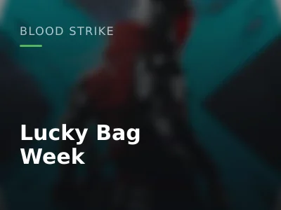 Lucky Bag Week