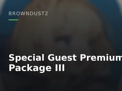 Special Guest Premium Package III