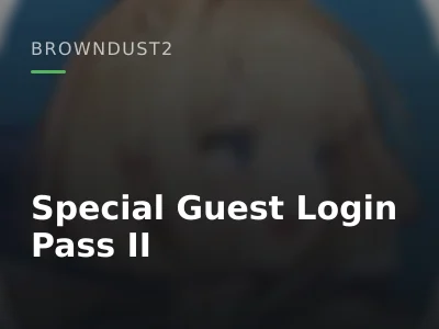 Special Guest Login Pass II