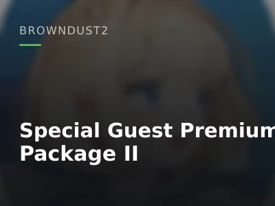 Special Guest Premium Package II