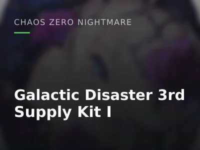 Galactic Disaster 3rd Supply Kit I
