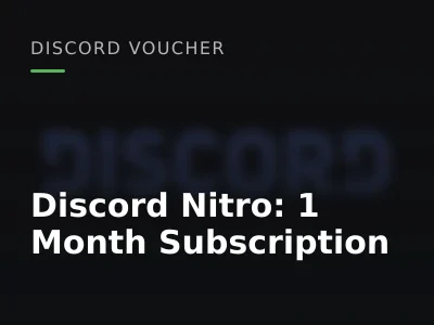 Discord Nitro: 1 Month Subscription