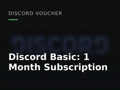 Discord Basic: 1 Month Subscription