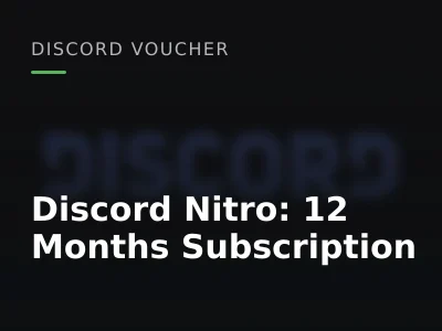 Discord Nitro: 12 Months Subscription