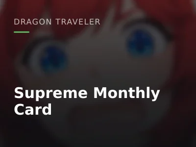 Supreme Monthly Card