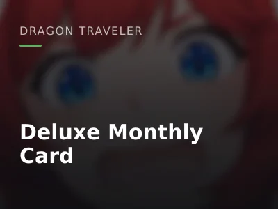 Deluxe Monthly Card