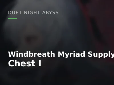 Windbreath Myriad Supply Chest I