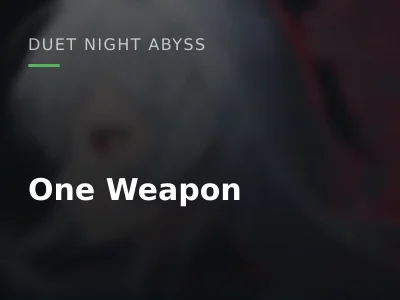 One Weapon