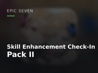 Skill Enhancement Check-In Pack II