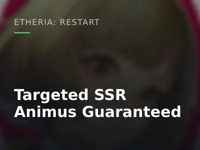 Targeted SSR Animus Guaranteed