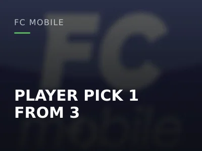 PLAYER PICK 1 FROM 3 (108 - 115)