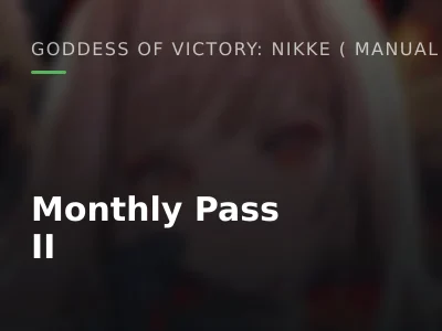 Monthly Pass II