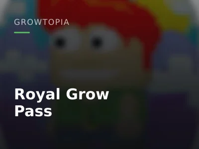 Royal Grow Pass