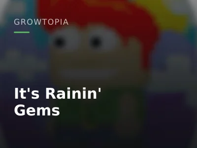 It's Rainin' Gems