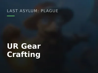 UR Gear Crafting