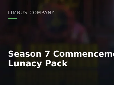 Season 7 Commencement Lunacy Pack