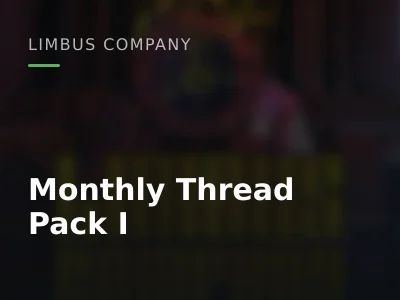 Monthly Thread Pack I