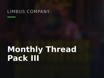 Monthly Thread Pack III