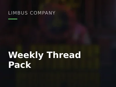 Weekly Thread Pack