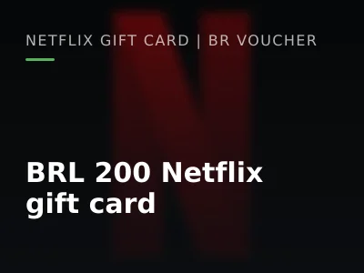 BRL 200 Netflix gift card