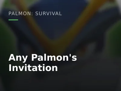 Any Palmon's Invitation