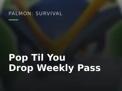 Pop Til You Drop Weekly Pass