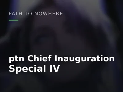 ptn Chief Inauguration Special IV