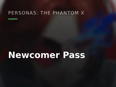 Newcomer Pass