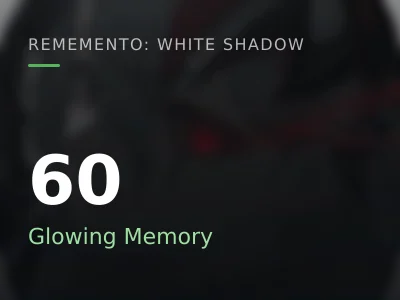 60 Glowing Memory