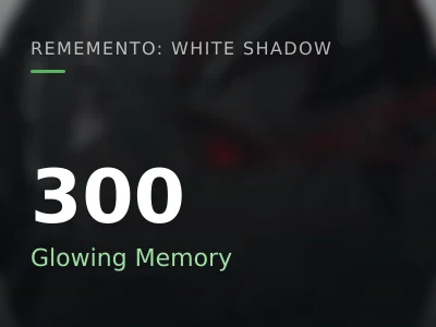 300 Glowing Memory