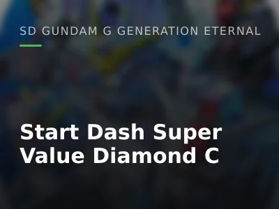 Start Dash Super Value Diamond C