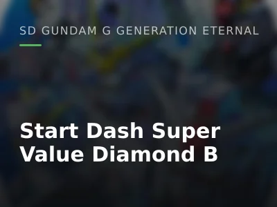 Start Dash Super Value Diamond B