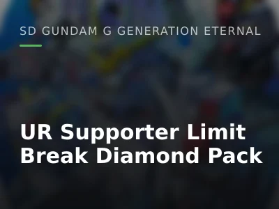 UR Supporter Limit Break Diamond Pack