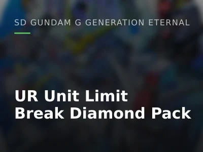 UR Unit Limit Break Diamond Pack