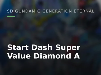 Start Dash Super Value Diamond A