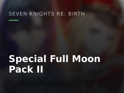 Special Full Moon Pack II