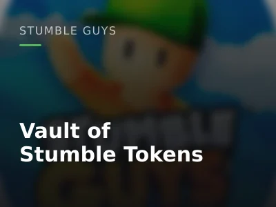 Vault of Stumble Tokens (1300)