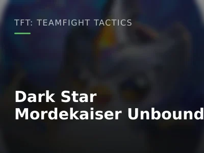 Dark Star Mordekaiser Unbound