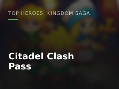 Citadel Clash Pass