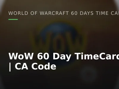 WoW 60 Day TimeCard | CA Code